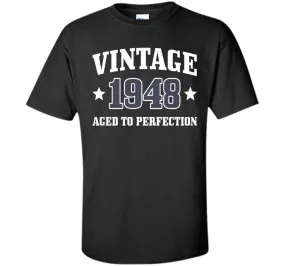 68th Birthday Gift - Vintage 1948 - Aged To Perfection Shirt