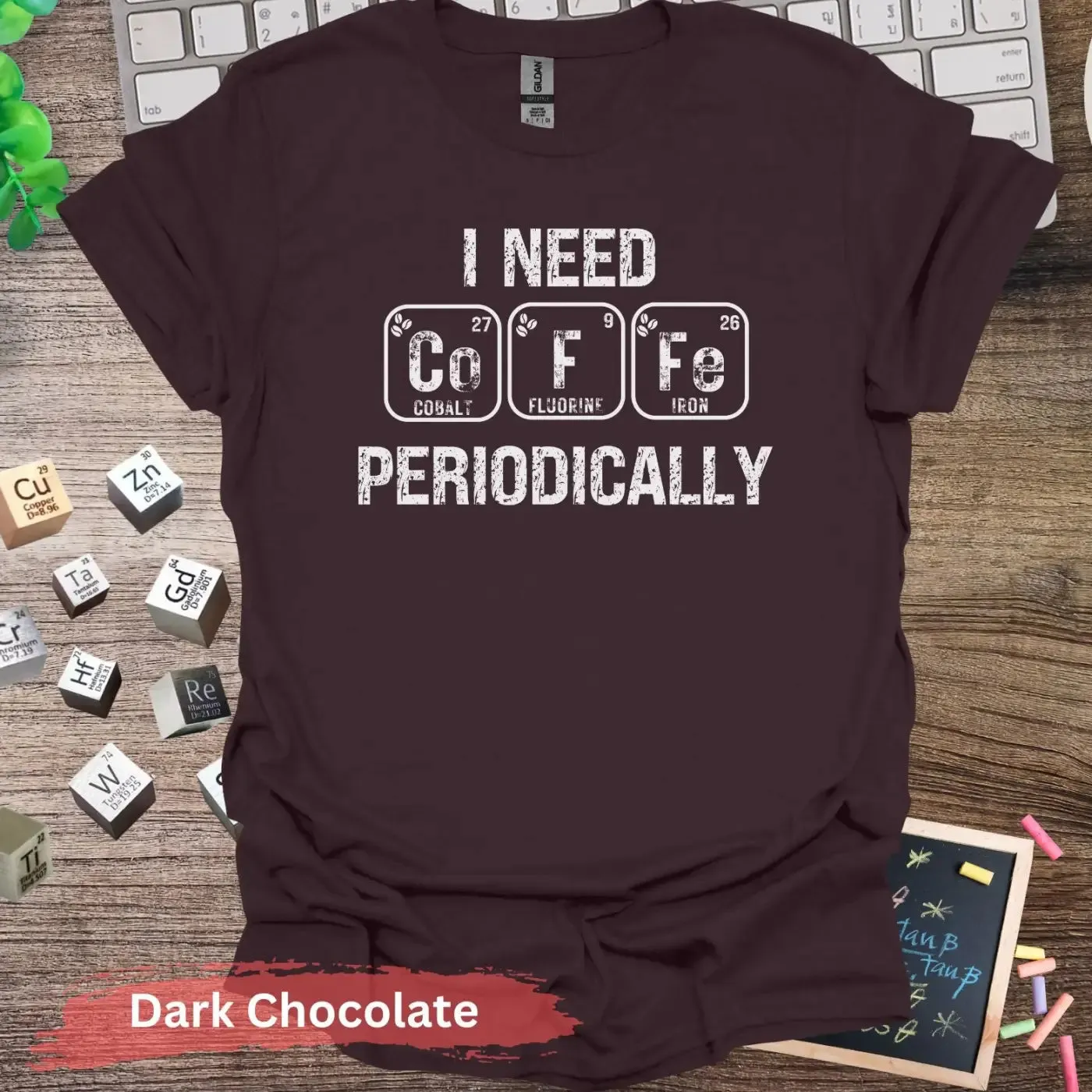 I Need CoFe Periodically T-Shirt