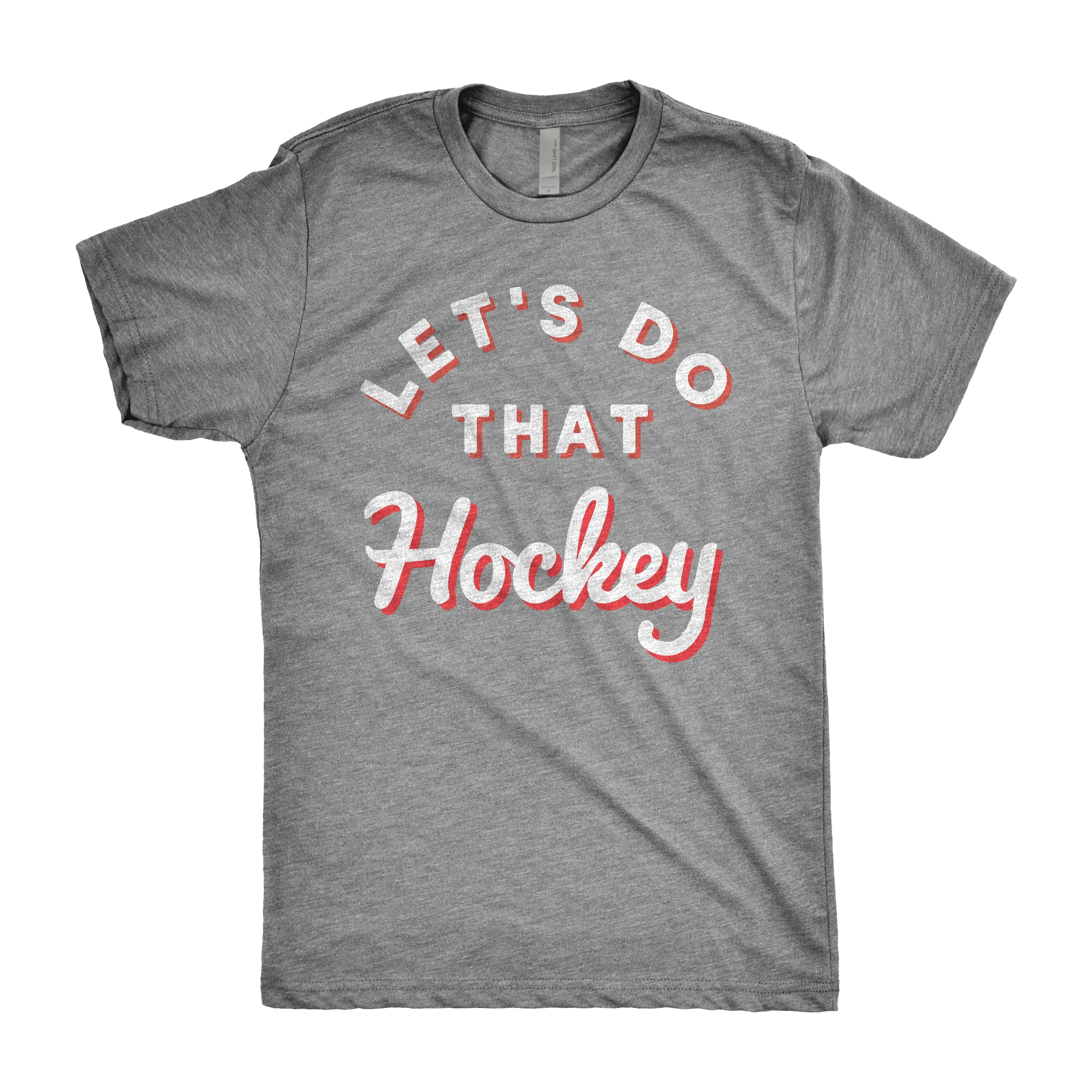 Let's Do That Hockey Shirt