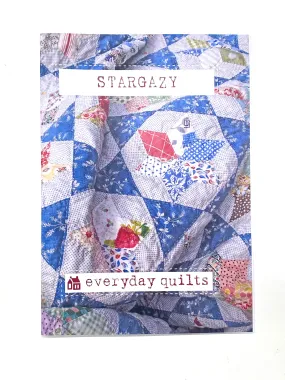 Stargazy Quilt Pattern - Sandra Boyle for Everyday Quilts